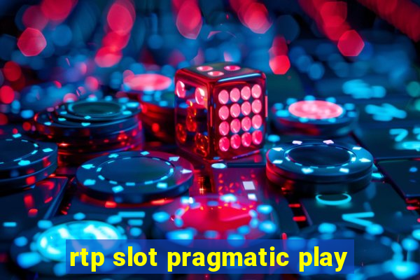 rtp slot pragmatic play